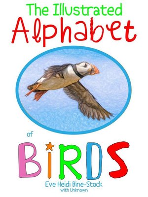 cover image of The Illustrated Alphabet of Birds